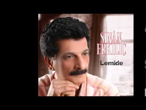 Sinan Erkılıç - Aya Bak Yıldıza Bak Lemide