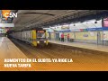 AUMENTOS en el SUBTE: ya RIGE la NUEVA TARIFA