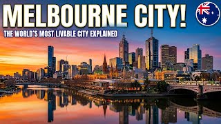 Melbourne City – Discover Australia’s Cultural & Creative Capital 🇦🇺