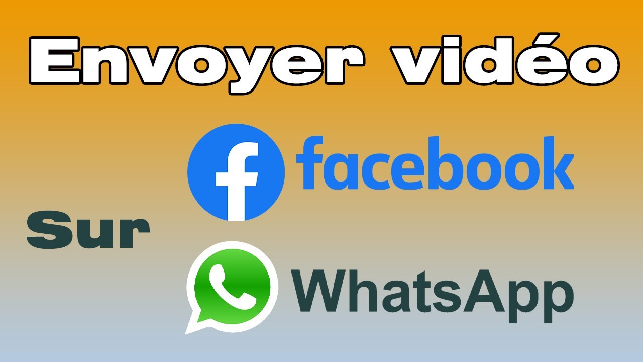 Comment envoyer une vidéo Facebook sur WhatsApp (partager une vidéo