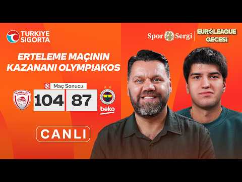 OLYMPIAKOS - FENERBAHÇE BEKO MAÇ SONU CANLI | Anıl Uysal, Niko Yenibayrak | Euroleague Gecesi thumbnail
