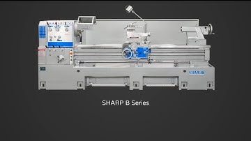 SHARP Heavy-Duty Lathe Model: B-Series