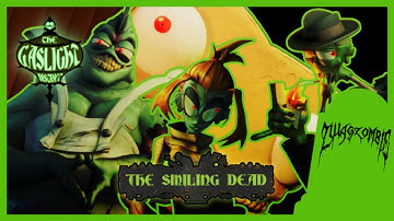 THE GASLIGHT DISTRICT SONG ♫ (NO AI) - The Smiling Dead | ZwagZombie