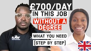 Earn Up to £700 Every Day in this Job | In-demand Jobs in the UK 2022 Without a Degree | ~Kingsley