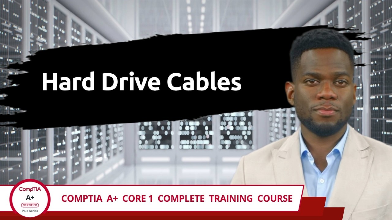 CompTIA A+ Core 1 (220-1201) | Hard Drive Cables | Exam Objective 3.2 ...