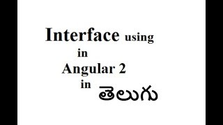 Interface in angular 2 in telugu