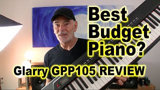 Best Budget Piano Glarry GPP-105 Digital Piano Review | MikesGigTV