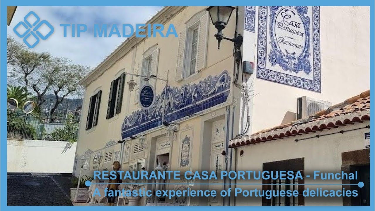 Restaurante Casa Portuguesa - Old Town - Funchal - Madeira