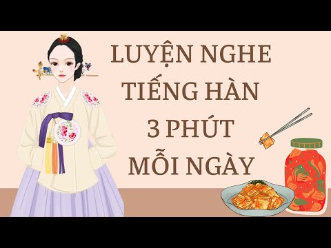 Video ????Luyện Nghe Tiếng Hàn 3 Phút Mỗi Ngày #50 - YouTube