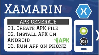 Xamarin : Create or Generate APK File [APK Generator] | Part 9 screenshot 1