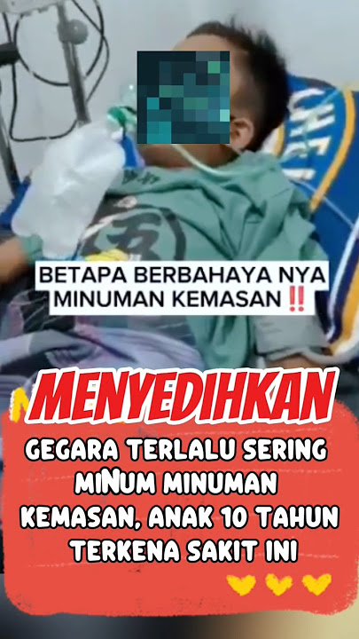 PERHATIKAN, Minuman kemasan jika sering dikonsumsi anak #viralshort #infosehat #faktamenarik #health