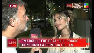 Marculi fue real: Juli Poggio habló de su romance con Marcos Ginocchio 🤯💘