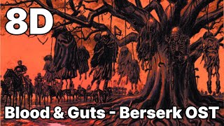 Blood & Guts OST - Lyrics [ 8D ] - Berserk