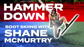 HAMMER DOWN Custom boot skis with my buddy Shane McMurtry