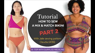 How to sew a bikini PART 2 (Jalie Patterns Claudia 4136)