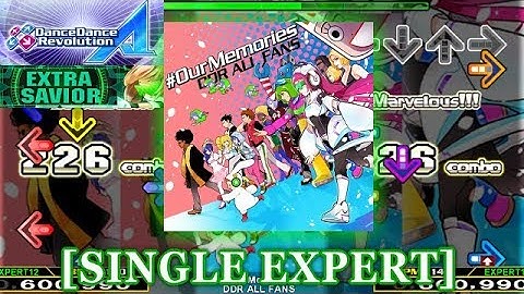 【DDR A (2018)】 #OurMemories [SINGLE EXPERT] 譜面確認＋クラップ