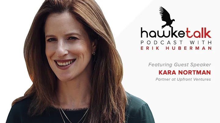 #9 HawkeTalk: Kara Nortman  Co-Managing Partner, Upfront Ventures