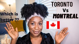 LIFE IN TORONTO VS LIVING IN MONTREAL,  Which Canada city is best to live in? Toronto vs Montreal