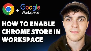 How to Enable Chrome Store in Google Workspace (Full 2025 Guide)