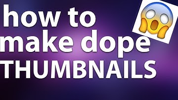 How to make dope thumbnails ( android )