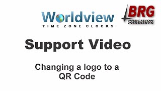 Worldview Time Zone Clock - Support Video-Changing a logo to a QR Code