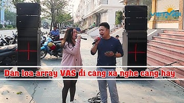 Dàn Array sự kiện nhạc sống đi càng xa nghe càng bay 120 Triệu I Việt mới