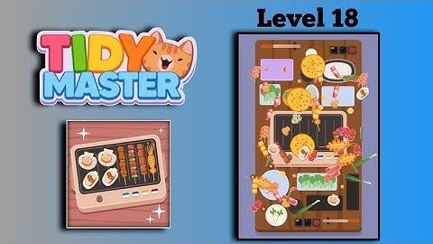 Tidy Master-Satisfeel Level 18 Gameplay