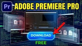 How To Download Adobe Premiere PRO Free on Pc & Mac ( 2026 Guide)
