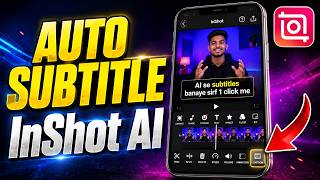 How to Add Captions to Videos? | InShot AI Auto Subtitle Tutorial Hindi 2026 | AI Caption Feature screenshot 2