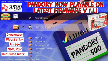 Pandory 500 Now Works on LATEST A500 Mini Firmware V1.1.1 - Dreamcast, Playstation, Arcade + More!