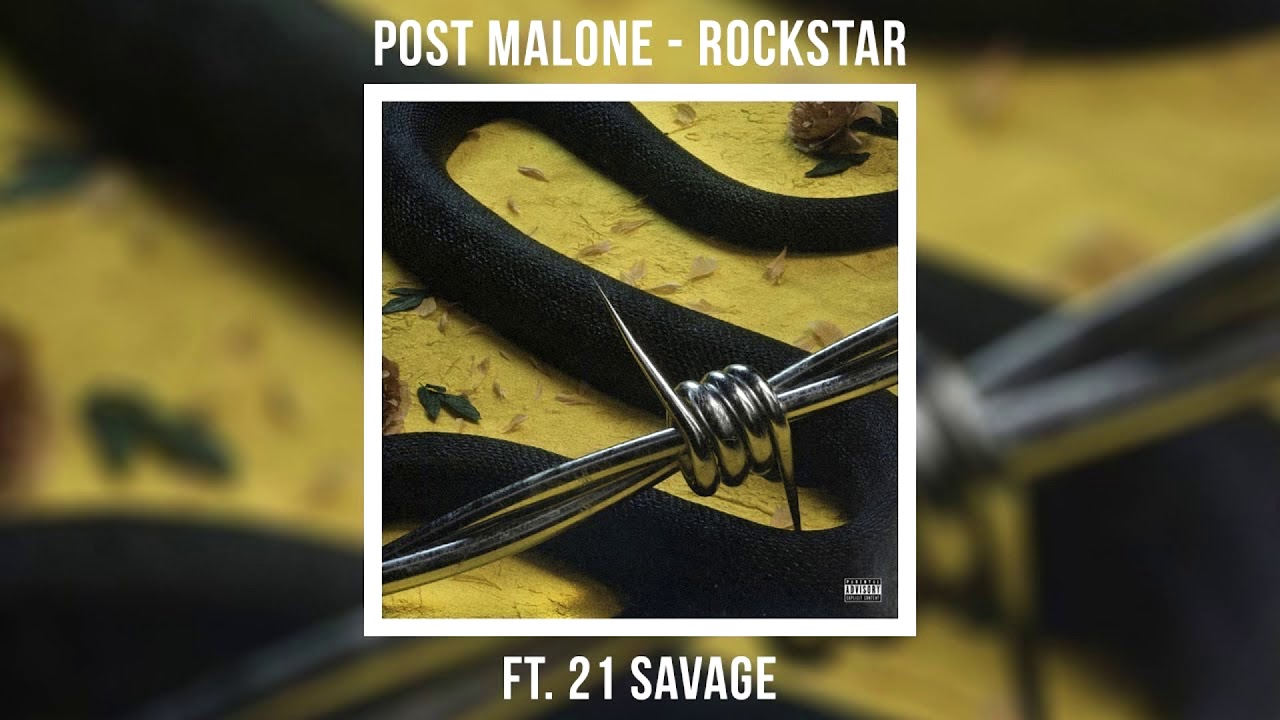Post Malone - Rockstar (without 21 Savage)
