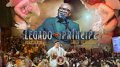 Legado do Príncipe: Ferrugem Canta Reinaldo (Ao Vivo) [COMPLETO]