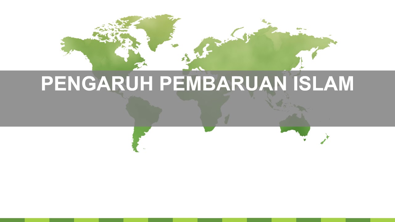 PENGARUH PEMBARUAN ISLAM DI INDONESIA - YouTube