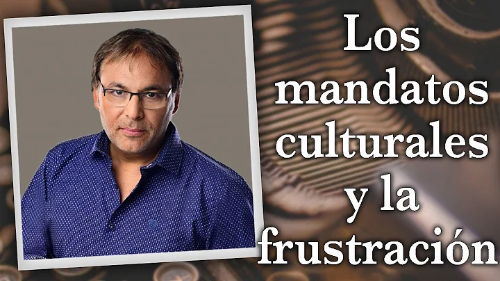 Gabriel Roln - Los mandatos culturales y la frustr...