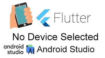 Android Studio Flutter No device selected issue || Flutter