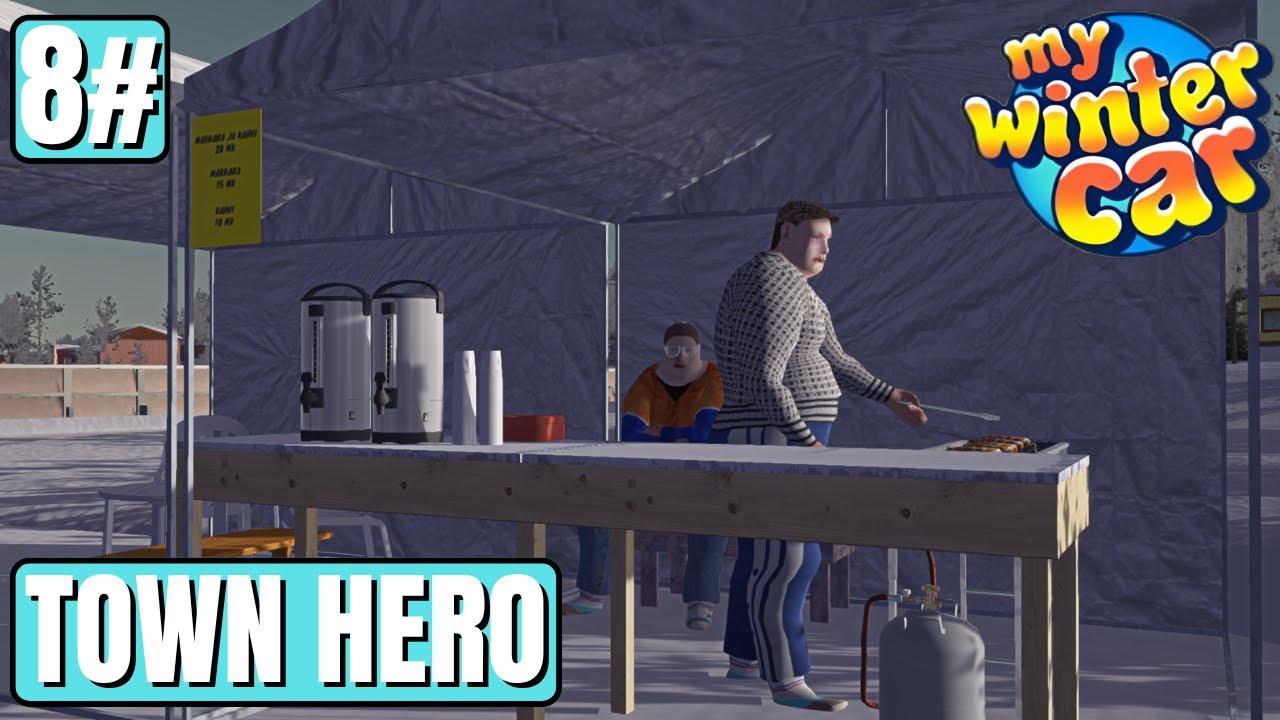 Town Hero - Episode 8 - My Winter Car