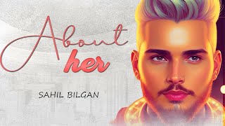 About Her || Sahil bilgan || 911 Records || New punjabi songs