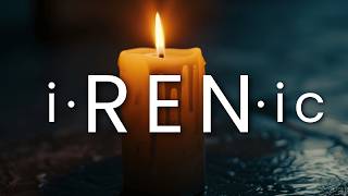 Irenic Intimations: A Tribute To Ren And A Hopefully More Irenic World. What Does Irenic Mean?