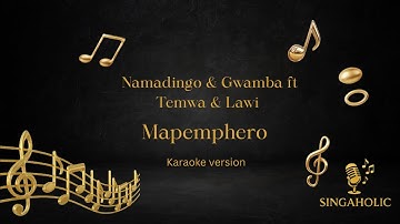 Namadingo and Gwamba ft Temwa & Lawi  -  Mapemphero Karaoke