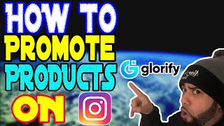 How To Promote Your Products On Instagram | Using Glorify