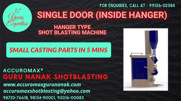 Accuromax Hanger Type Shot Blasting Machine (Inside Hanger)