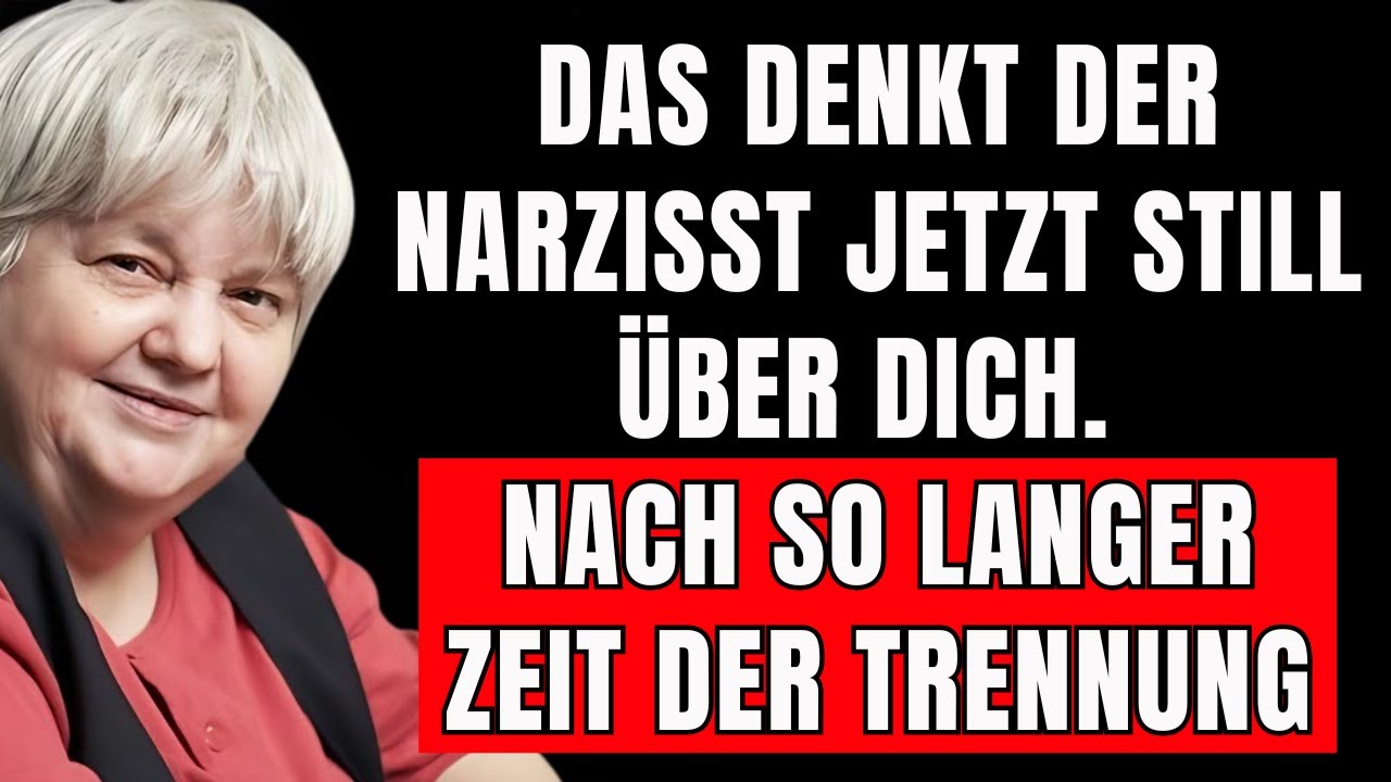 Was der Narzisst jetzt still über dich denkt–nach so langer Zeit der Trennung | Vera F. Birkenbihl