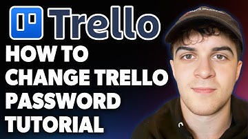 How to Change Trello Password Tutorial [2025 Full Guide]