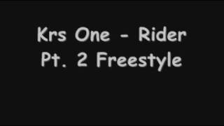 Krs One - Rider Pt. 2 Freestyle