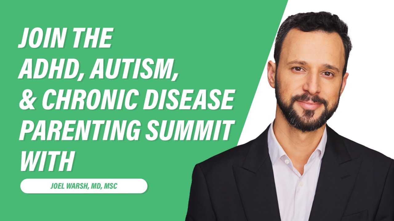 Adhd autism chronic disease parenting summit youtube