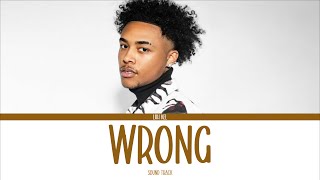 Luh Kel - Wrong (Lyrics)