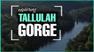 North Georgia TALLULAH FALLS | Georgia Hiking | Georgia Waterfalls|  Tallulah Gorge State Park