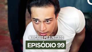 Marcados Pelo Passado Episódio 99 (Dublagem Em Português) Resimi