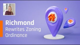 Richmond Kicks off Two-Year Zoning Ordinance Rewrite