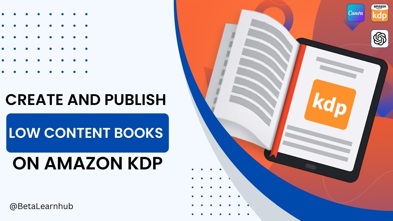 Create and Publish Low Content Books on Amazon KDP || No Experience ...